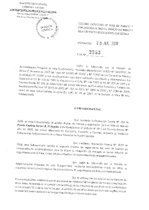 Res. Ex. N° 2353-2017 Declara Caducidad de Plan de Manejo y Deja sin Efecto Resoluciones que Señala.