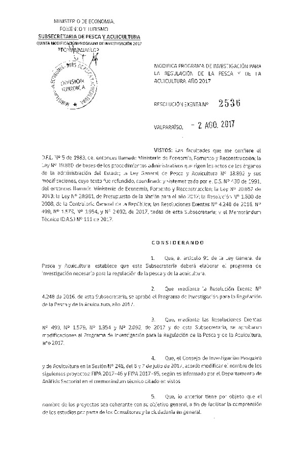 Res. Ex. N° 2536-2017 Modifica Res. Ex. N° 4248-2016 Aprueba Programa de Investigación para la Regulación de la Pesca y Acuicultura, Año 2017. (Publicado en Página Web 04-08-2017)