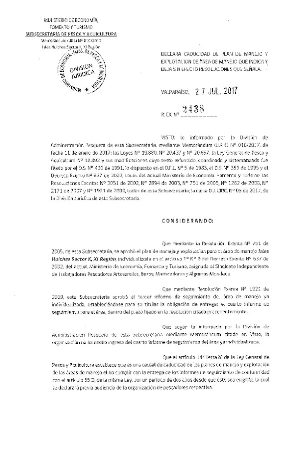 Res. Ex. N° 2438-2017 Declara Caducidad de Plan de Manejo. Deja sin Efecto Resoluciones que Señala.