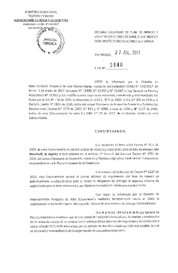 Res. Ex. N° 2440-2017 Declara Caducidad de Plan de Manejo. Deja sin Efecto Resoluciones que Señala.