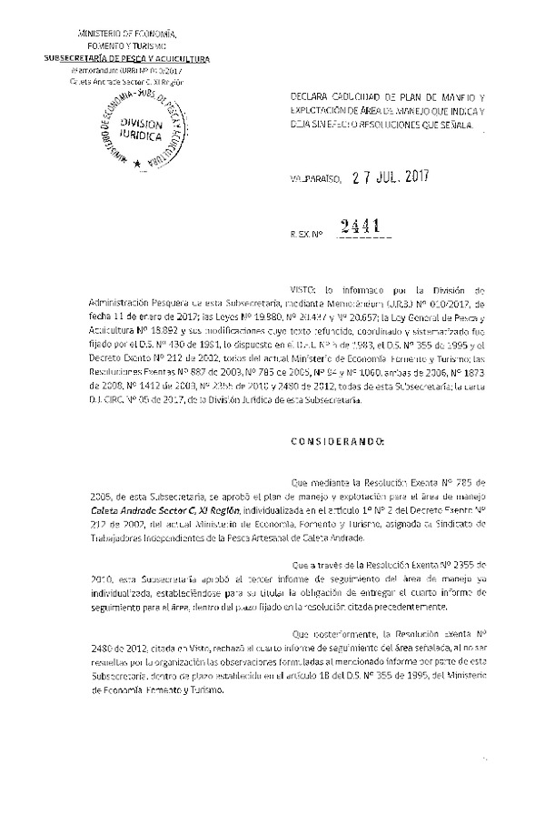 Res. Ex. N° 2441-2017 Declara Caducidad de Plan de Manejo. Deja sin Efecto Resoluciones que Señala.