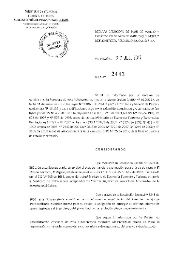 Res. Ex. N° 2442-2017 Declara Caducidad de Plan de Manejo. Deja sin Efecto Resoluciones que Señala.