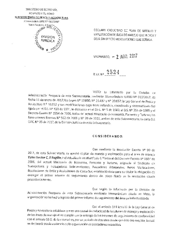 Res. Ex. N° 2524-2017 Declara Caducidad de Plan de Manejo. Deja sin Efecto Resoluciones que Señala.