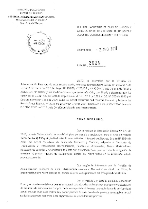 Res. Ex. N° 2525-2017 Declara Caducidad de Plan de Manejo. Deja sin Efecto Resoluciones que Señala.