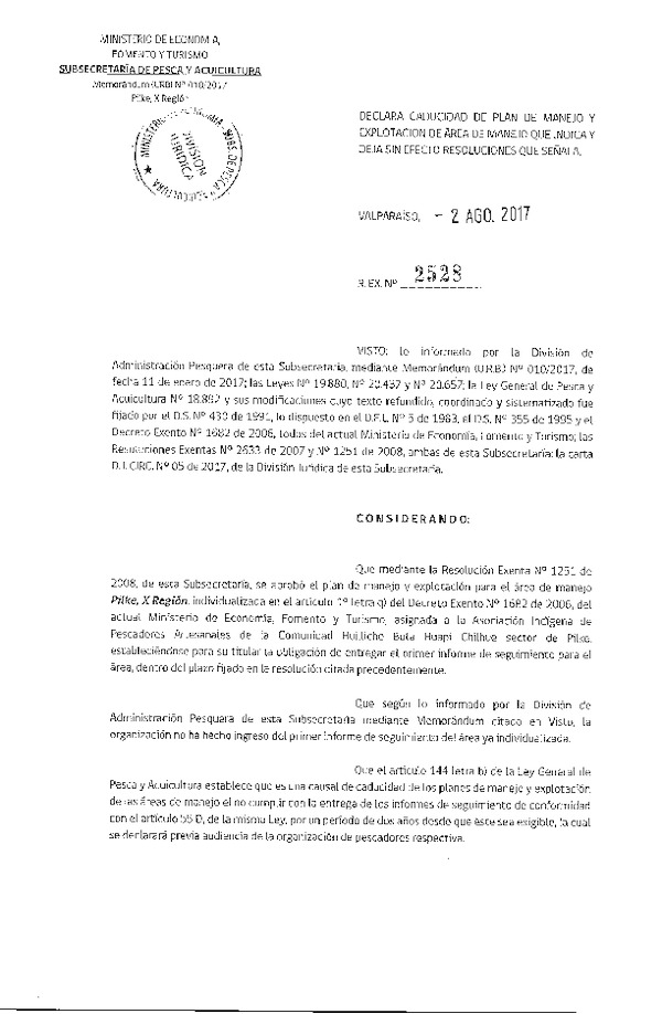 Res. Ex. N° 2528-2017 Declara Caducidad de Plan de Manejo. Deja sin Efecto Resoluciones que Señala.