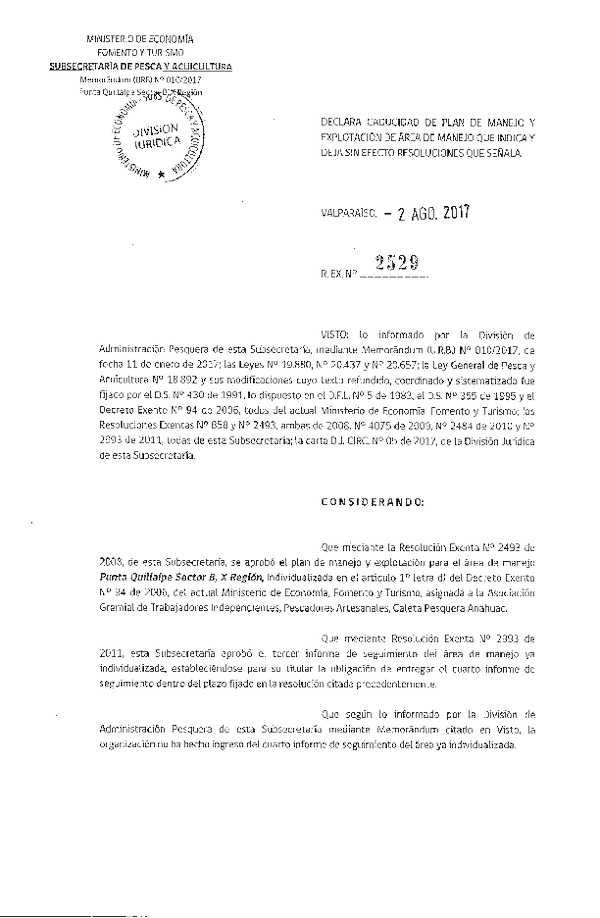 Res. Ex. N° 2529-2017 Declara Caducidad de Plan de Manejo. Deja sin Efecto Resoluciones que Señala.