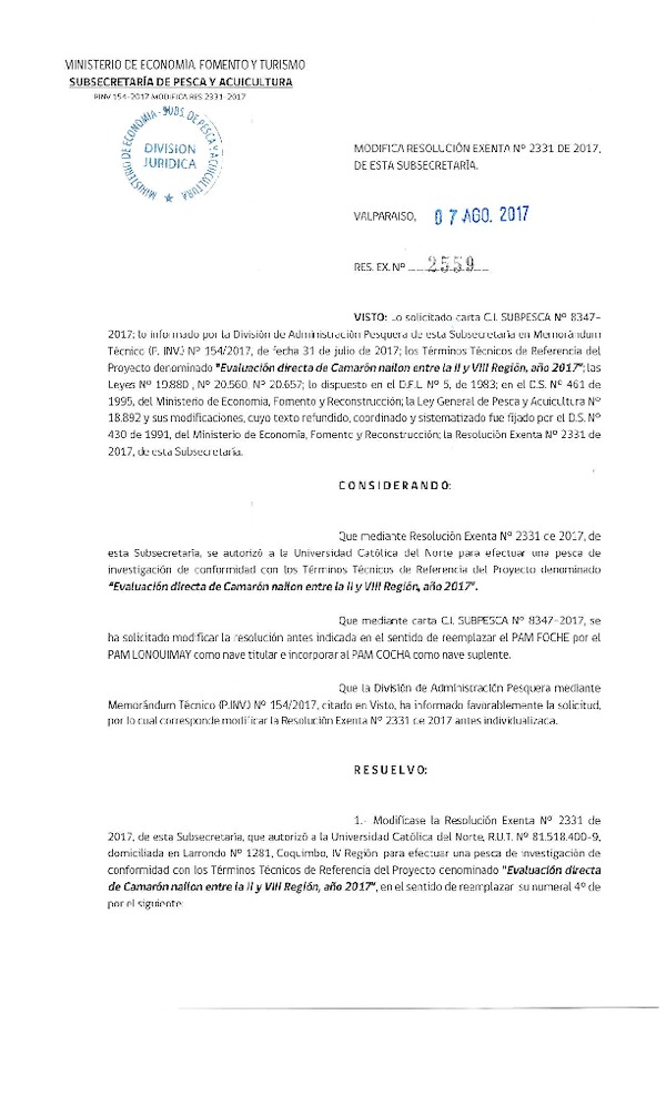 Res. Ex. N° 2559-2017 Modifica Res. Ex. N° 2331-2017 Autoriza a la Universidad Católica de Norte para realizar Pesca de Investigación que indica.