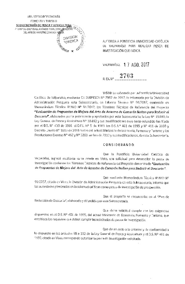 Res. Ex. N° 2703-2017 evaluación de propuestas de mejora del arte de arrastre de camarón nailon, V-VII Regiones.