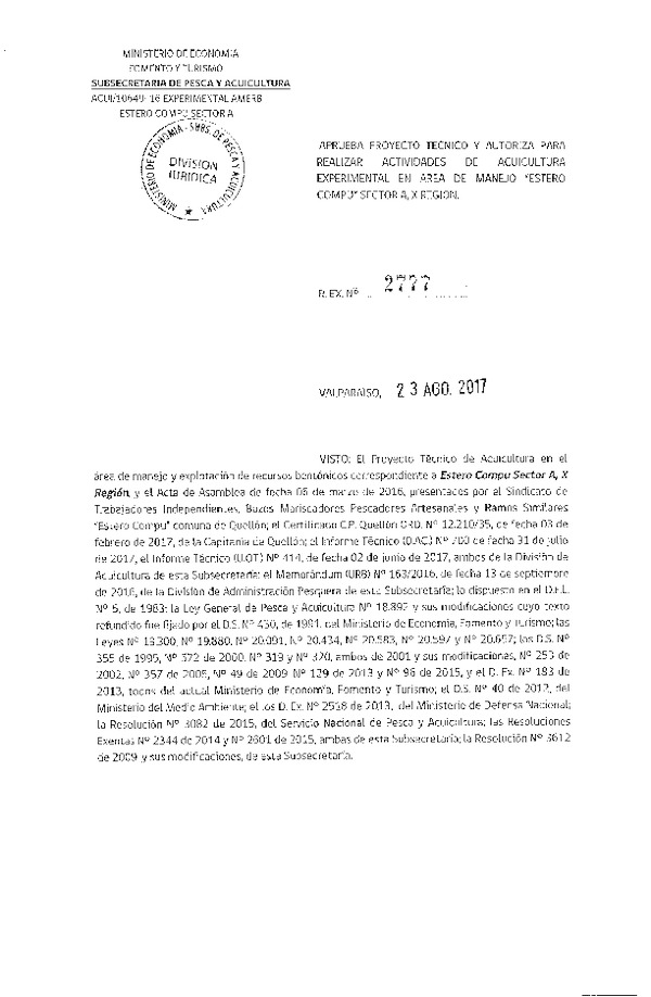 Res. Ex. N° 2777-2017 Aprueba proyecto técnico y autoriza para realizar actividades de acuicultura experimental en área de manejo Estero Compu, Sector A, X Región. (Publicado en Página Web 24-08-2017)