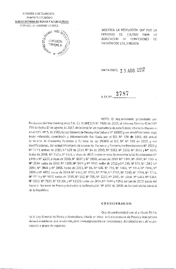 Res. Ex. N° 2787-2017 Modifica Res. Ex. N° 2263-2017 Fija Densidad de Cultivo para la Agrupación de Concesiones de Salmónidos 17 A, X Región. (Con Informe Técnico) (Publicado en Página Web 24-08-2017) (F.D.O. 30-08-2017)