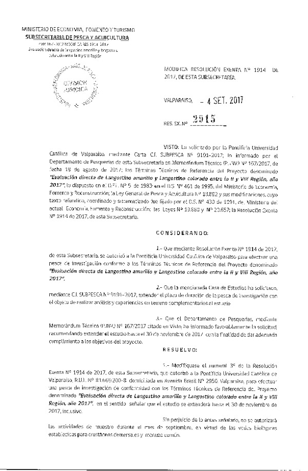 Res. Ex. N° 2915-2017 Modifica Res. Ex. N° 1914-2017 Evaluación directa de Langostino amarillo y Langostino colorado entre la II y VIII Región, año 2017.