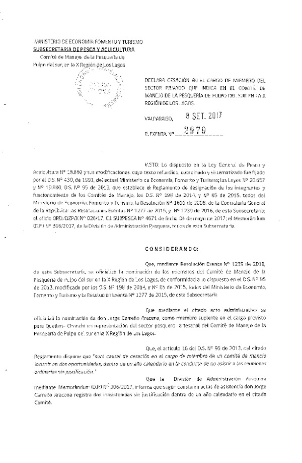 Res. Ex. N° 2979-2017 Declara Cesación en el Cargo de Miembro del Sector Privado que Indica en el Comité de Manejo de la Pesquería Pulpo del Sur. (Publicado en Página web 12-09-2017) (F.D.O. 20-09-2017)