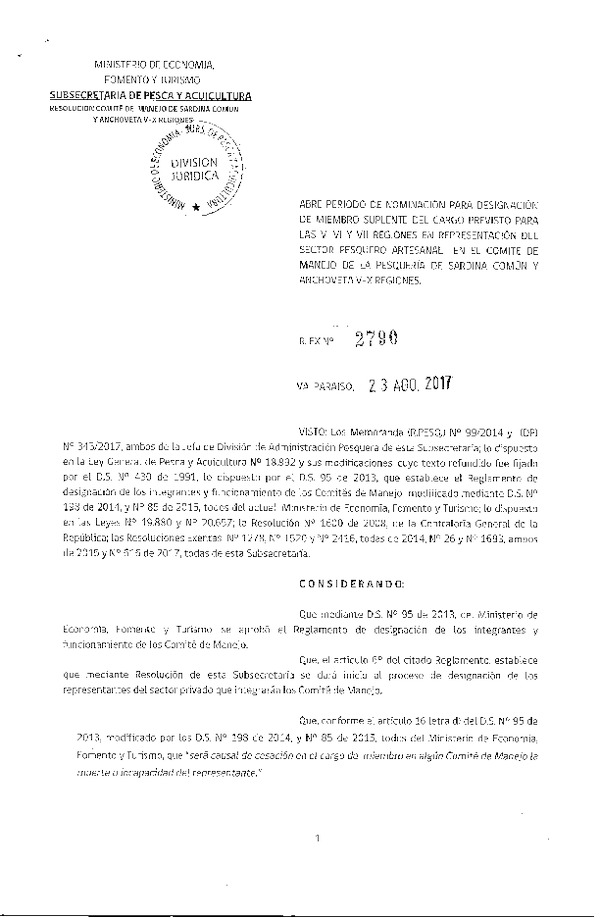 Res. Ex. N° 2790-2017 Abre Periodo de Nominación Designación Miembro Suplente del Cargo Previsto para las V, VI y VII Regiones Comité de Manejo Sardina y Anchoveta, V, VI y VII Regiones. (F.D.O. 20-09-2017)