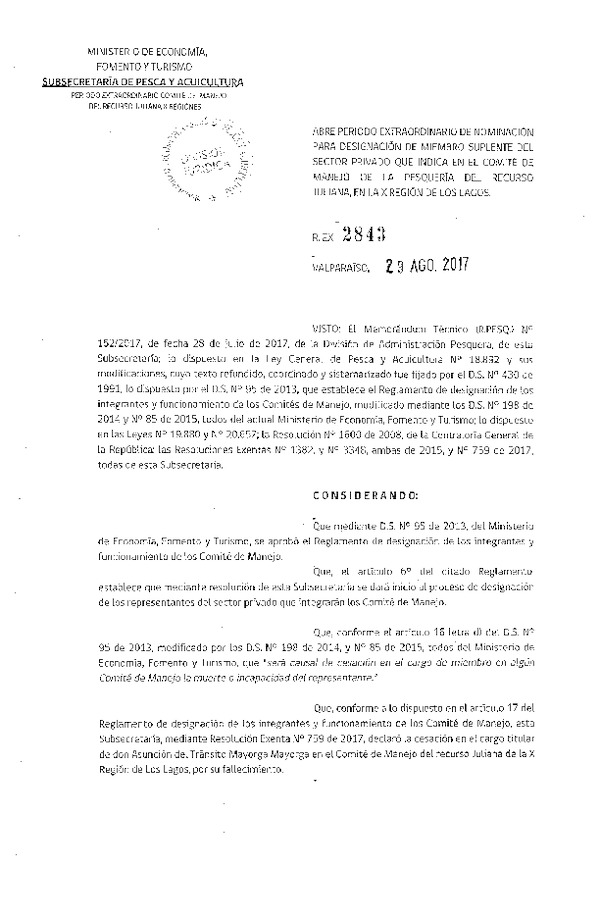 Res. Ex. N° 2843-2017 Abre Periodo Extraordinario de Nominación para Designación de Miembro Comité de Manejo Pesquería Recurso Juliana, X Región. (F.D.O. 20-09-2017)