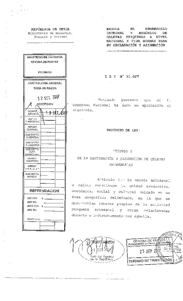 Ley N° 21.027 Regula el Desarrollo Integral y Armónico de Caletas Pesqueras a Nivel Nacional y Fija Normas para su Declaración y Asignación. (F.D.O. 28-09-2017)