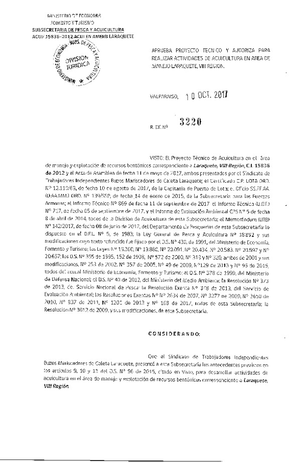 Res. Ex. N° 3220-2017 Aprueba proyecto técnico para desarrollar actividades de acuicultura en área de manejo Laraquete, VIII Región. (Publicado en Página Web 12-10-2017)