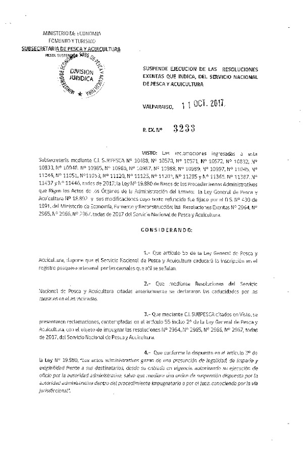 Res. Ex. N° 3233-2017 Suspende ejecución de las resoluciones exentas que indica, del Servicio Nacional de Pesca y Acuicultura. (Publicado en Página Web 12-10-2017)