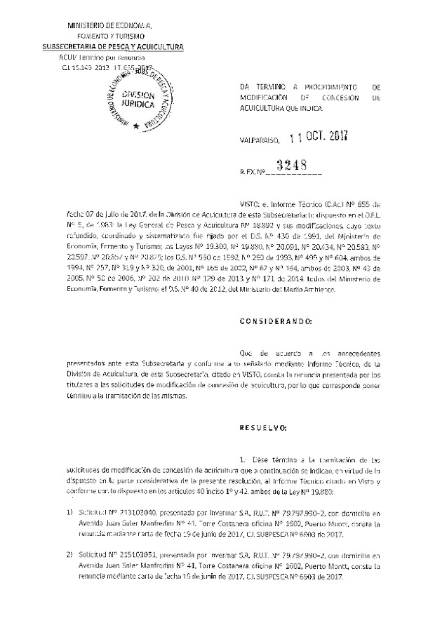 Res. Ex. N° 3248-2017 Da termino a procedimiento de modificación de concesión de acuicultura que indica.