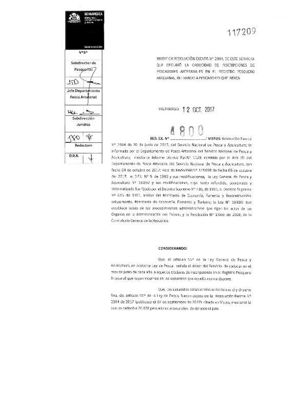 Res. Ex. N° 4800-2017 Modifica Res Ex. N° 2964-2017, Que Declaró la Caducidad de Inscripciones de Pescadores Artesanales en el Registro Pesquero Artesanal Retirando a Pescadores que Indica. (Sernapesca). (Publicado en Página Web 16-10-2017)