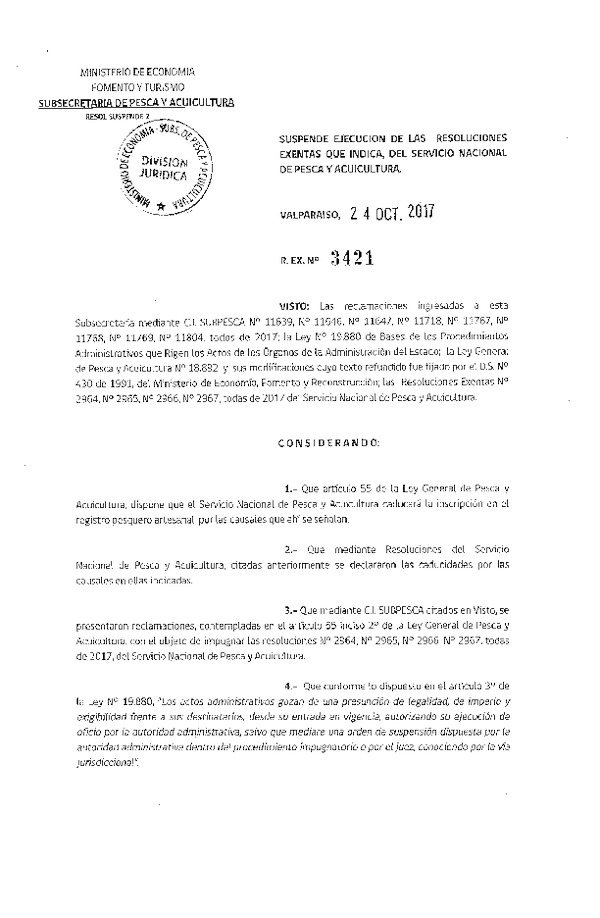 Res. Ex. N° 3421-2017 Suspende Ejecución de las Resoluciones Exentas que Indica, del Servicio Nacional de Pesca y Acuicultura. (Publicado en Página Web 24-10-2017)