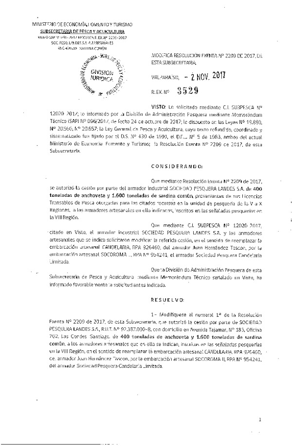 Res. Ex. N° 3529-2017 Modifica Res. Ex. N° 2209-2017 Autoriza cesión Anchoveta y Sardina común, VIII Región.