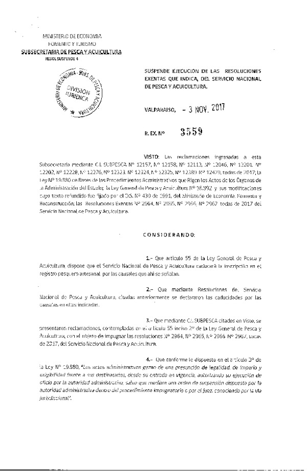 Res. Ex. N° 3559-2017 Suspende Ejecución de las Resoluciones Exentas que Indica, del Servicio Nacional de Pesca y Acuicultura. (Publicado en Página Web 07-11-2017)