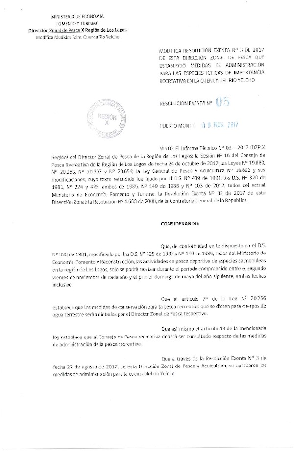 Res. Ex. N° 5-2017 Modifica Res. Ex. N° 3-2017 Establece Medidas de Administración para las Especies Ícticas de Importancia Recreativa en la Cuenca del Rio Yelcho. (Publicado en Página Web 10-11-2017) (F.D.O. 18-11-2017)