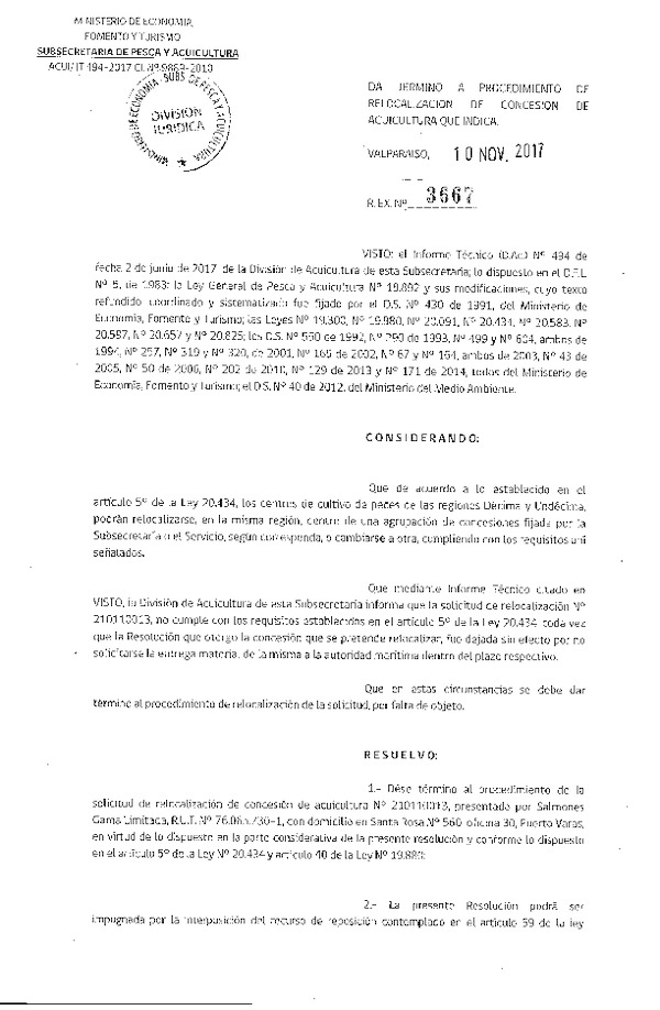 Res. Ex. N° 3667-2017 Da termino a procedimiento de relocalización de concesión de acuicultura que indica.