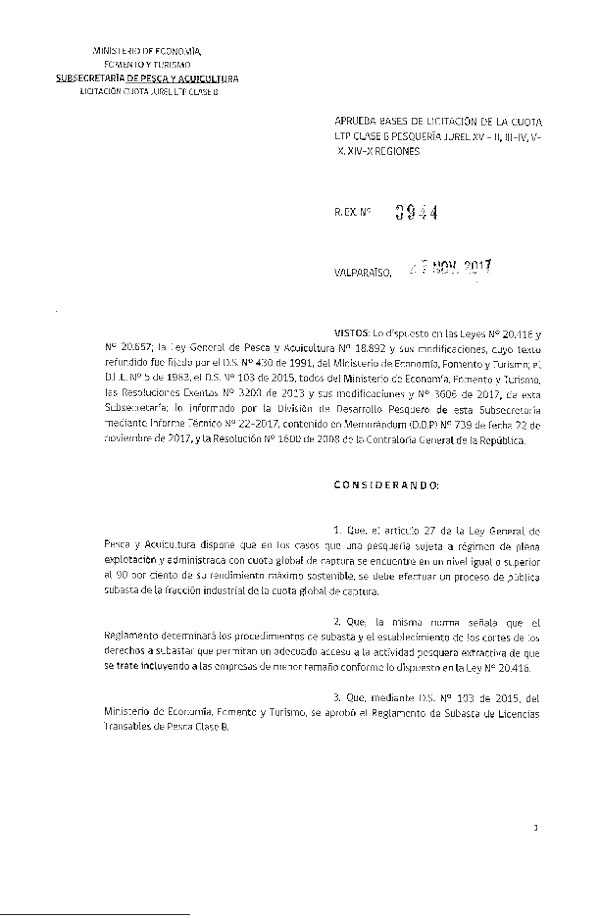 Res. Ex. N° 3944-2017 Aprueba bases de licitación de la cuota LTP clase B, pesquería Jurel XV-II, III-IV, V-IX, XIV-X Regiones. (Publicado en Página Web 29-11-2017)