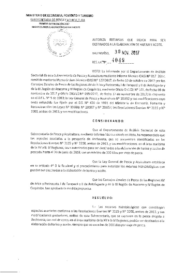 Res. Ex. N° 4049-2017 Autoriza Recursos que Indica para ser Destinados a la Elaboración de Harina y Aceite. (Publicado en Página Web 30-11-2017) (F.D.O. 06-12-2017)