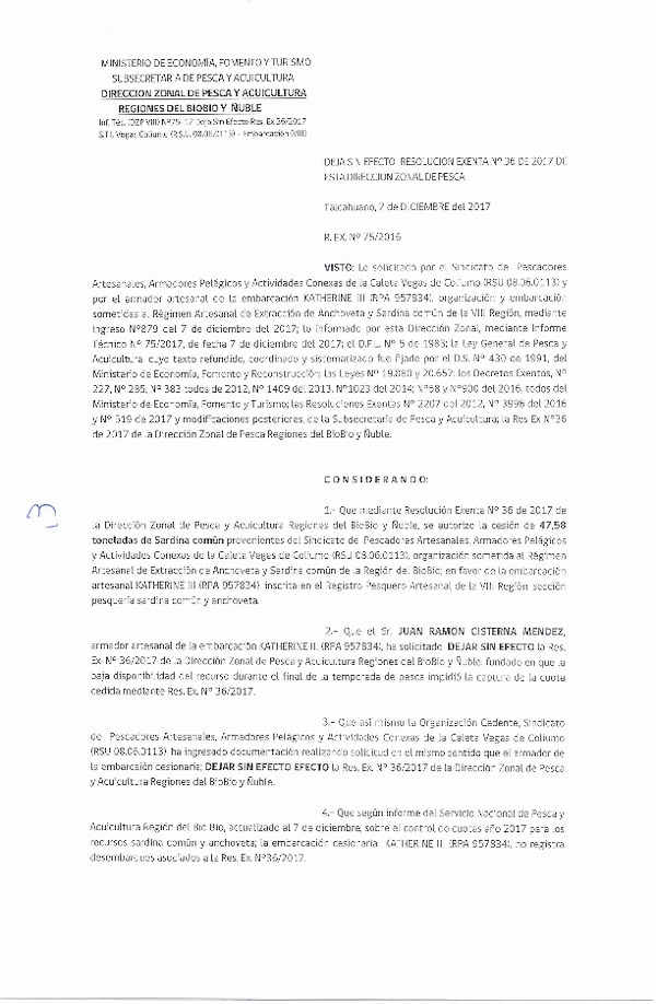 Res. Ex. N° 75-2017 (DZP VIII) Deja sin efecto Res. Ex. N° 36-2017.