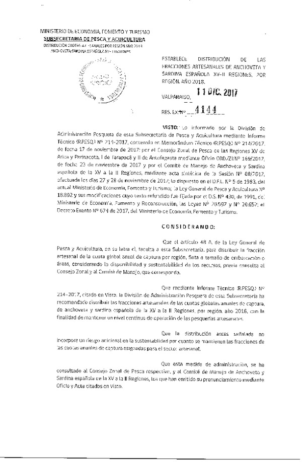 Res. Ex. N° 4144-2017 Establece Distribución de las Fracciones Artesanales de Anchoveta y Sardina Española XV-II Regiones, por Región, Año 2018. (Publicado en Página Web 11-12-2017) (F.D.O. 19-12-2017)