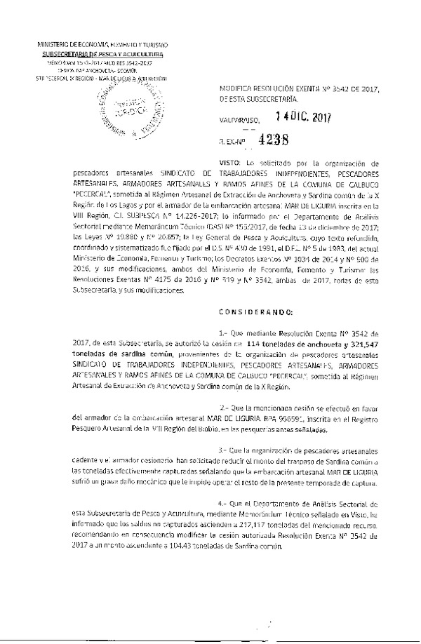 Res. Ex. N° 4238-2017 Modifica Res. Ex. N° 3542-2017 Autoriza cesión de Anchoveta y Sardina Común, X a VIII Región.