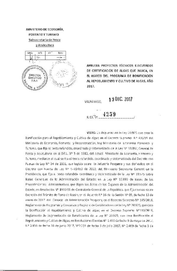 Res. Ex. N° 4259-2017 Aprueba proyectos técnicos ejecutados de certificación de algas que indica.