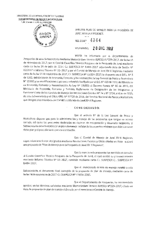 Res. Ex. N° 4344-2017 Aprueba Plan de Manejo para la Pesquería de Jurel XV-X Regiones. (Publicado en Página Web 21-12-2017)