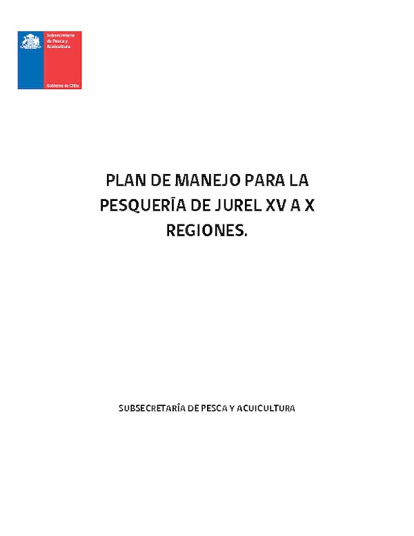 Aprueba Plan de Manejo para la Pesquería de Jurel XV-X Regiones. (Publicado en Página Web 21-12-2017)