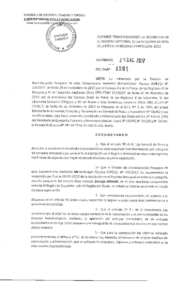 Res. Ex. Nº 4361-2017 Suspende Transitoriamente la Inscripción en el Registro Artesanal de la Pesquería Raya Volantín IV-VII Regiones 2018-2022. (Publicado en Página Web 26-12-2017) (F.D.O. 03-01-2018)