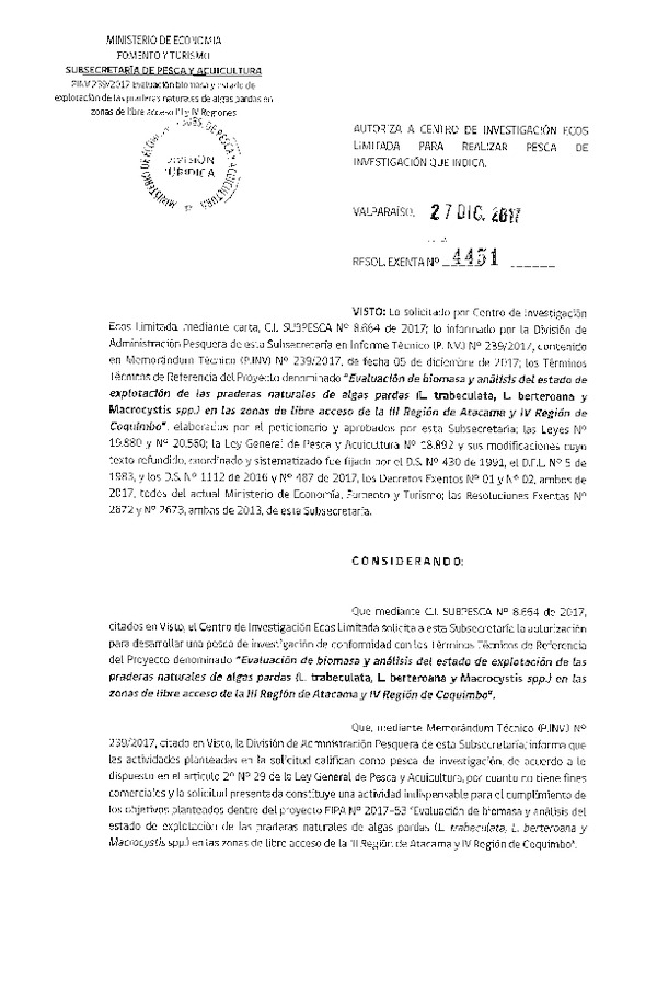 Res. Ex. N° 4451-2017 evaluación de biomasa y análisis del estado de explotación de alga pardas.