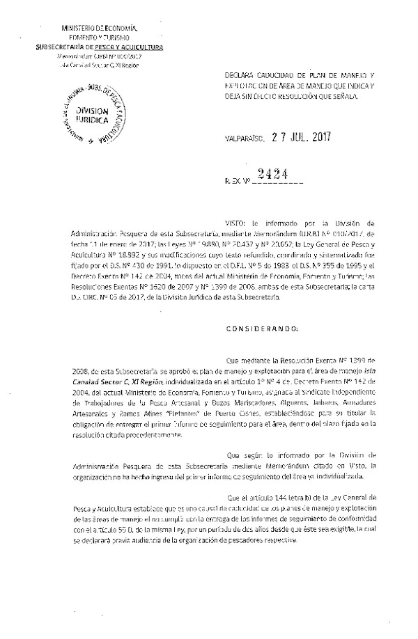 Res. Ex. N° 2424-2017 Declara Caducidad de Plan de Manejo. Deja sin Efecto Resoluciones que Indica.