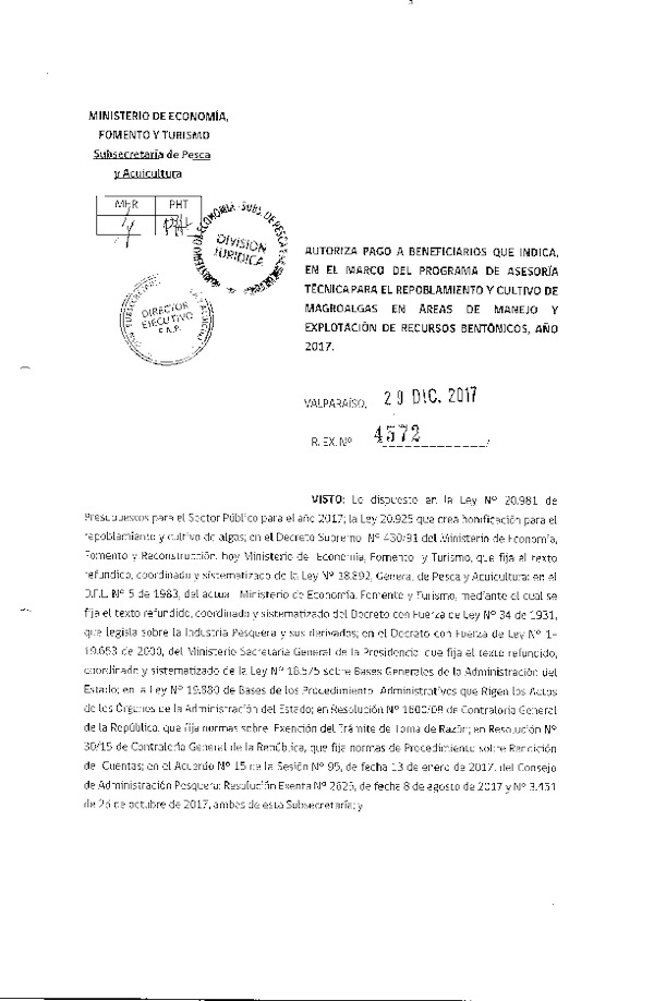 Res. Ex. N° 4572-2017 Autoriza pago a beneficiarios que indica, en el marco del programa de asesoría técnica para el repoblamiento y cultivo de macroalgas en áreas de manejo, año 2017.