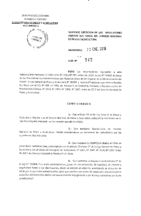 Res. Ex. N° 242-2018 Suspende Ejecución de las Resoluciones Exentas que Indica, del Servicio Nacional de Pesca y Acuicultura. (Publicado en Página Web 24-01-2018)