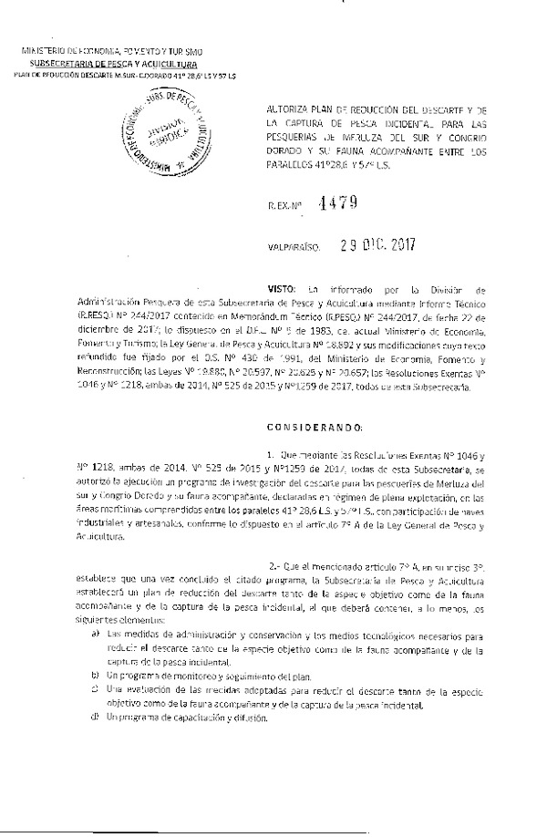 Res. Ex. N° 4479-2017 Autoriza Plan de Reducción del Descarte y de la Captura de Pesca Incidental para las Pesquerías de Merluza del sur y Congrio dorado y su fauna acompañante. (Publicado en Página Web 30-01-2018) (F.D.O. 06-02-2018)