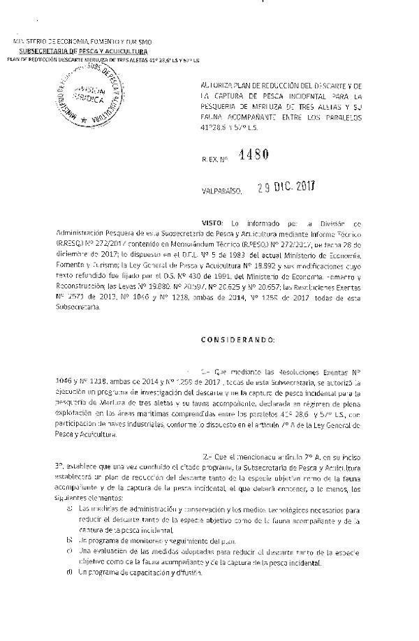 Res. Ex. N° 4480-2017 Autoriza Plan de Reducción del Descarte y de la Captura de Pesca Incidental para las Pesquería de Merluza de Tres aletas y su fauna acompañante. (Publicado en Página Web 30-01-2018) (F.D.O. 06-02-2018)