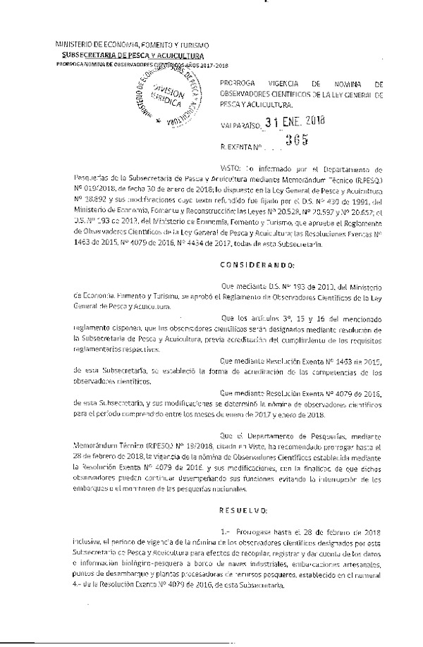 Res. Ex. N° 365-2018 Prorroga Vigencia Nómina de Observadores Científicos de la Ley General de Pesca y Acuicultura. (Publicado en Página Web 31-01-2018) (F.D.O. 09-02-2018)