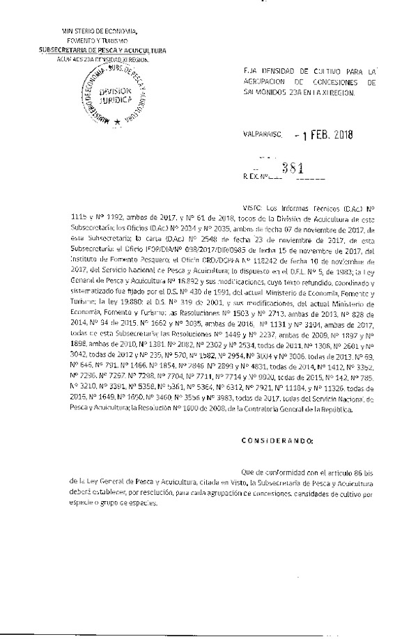 Res. Ex. N° 381-2018 Fija Densidad de Cultivo para la Agrupación de Concesiones de Salmónidos 23 A, XI Región. (Con Informe Técnico) (Publicado en Página Web 02-02-2018)(F.D.O. 09-02-2018)