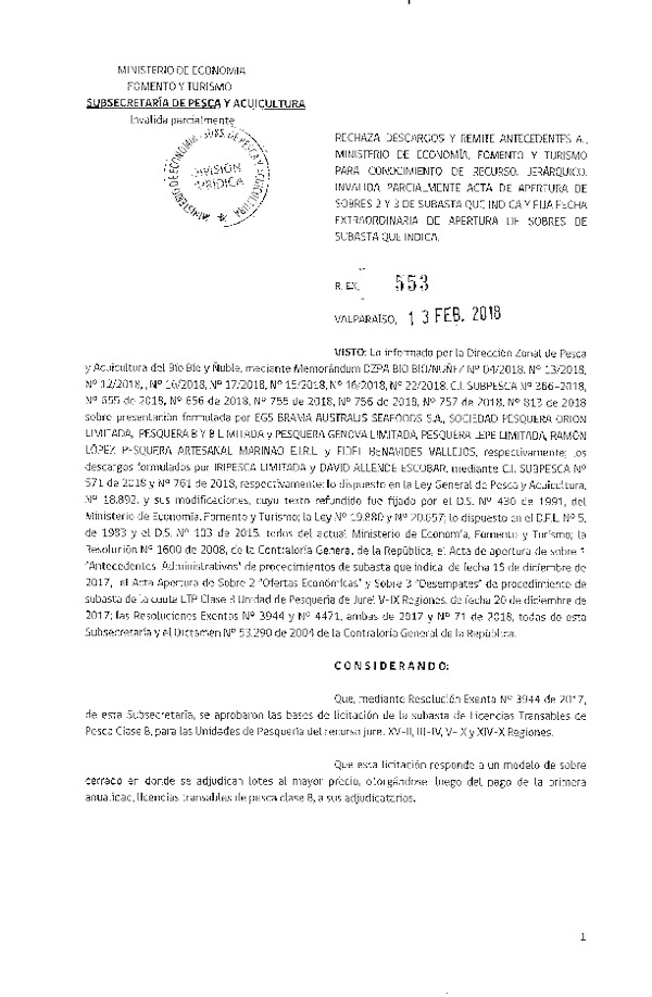 Res. Ex. N° 553-2018 Invalidase parcialmente el acta de apertura de sobre 2 y sobre 3 de procedimiento de subasta de la cuota LTP clase B en la unidad de pesquería Jurel V-IX Región. (F.D.O. 20-02-2018)