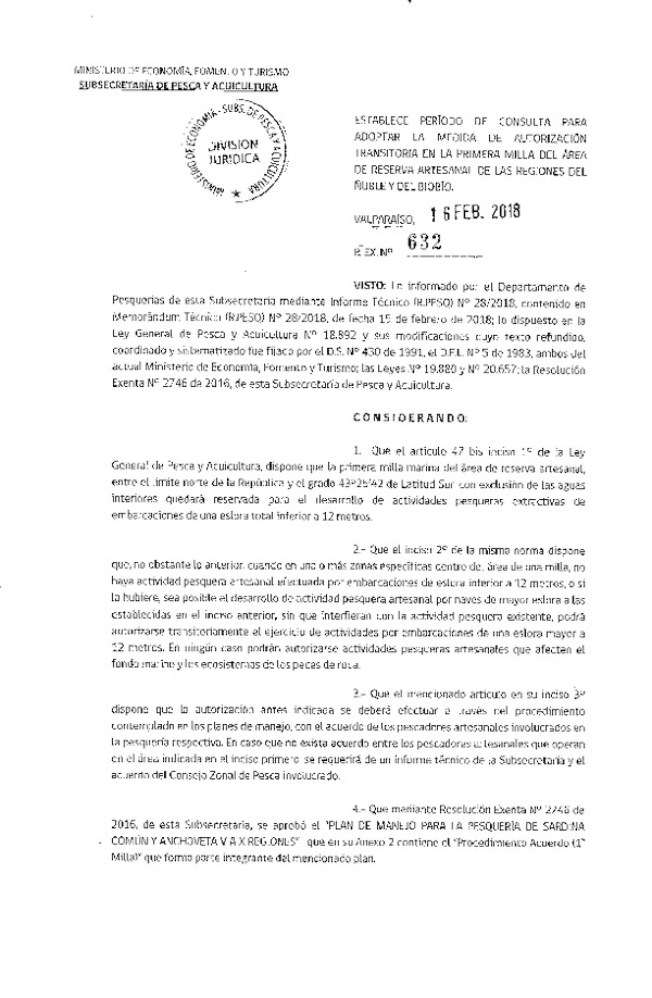 Res. Ex. N° 632-2018 Establece período de consulta para adoptar la medida de autorización transitoria en la primera milla del área de reserva artesanal de las regiones del Ñuble y del Biobío. (Publicado en Página Web 16-02-2018) (F.D.O. 24-02-2018)