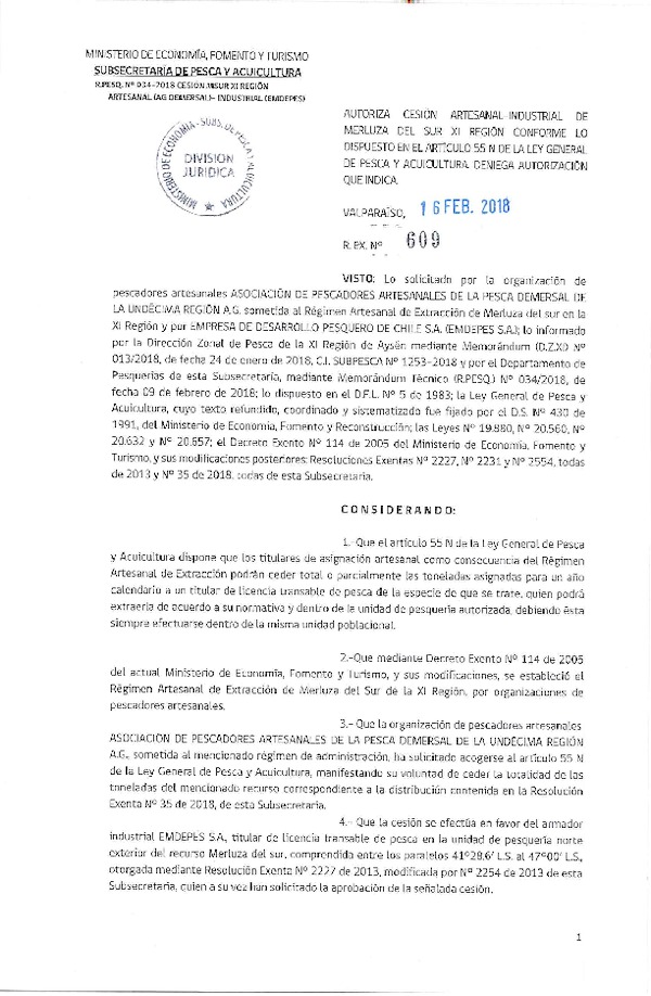 Res. Ex. N° 609-2018 Autoriza cesión artesanal-industrial de merluza del sur XI región conforme lo dispuesto en el Artículo 55 de La Ley General de Pesca y Acuicultura, deniega autorización que indica.