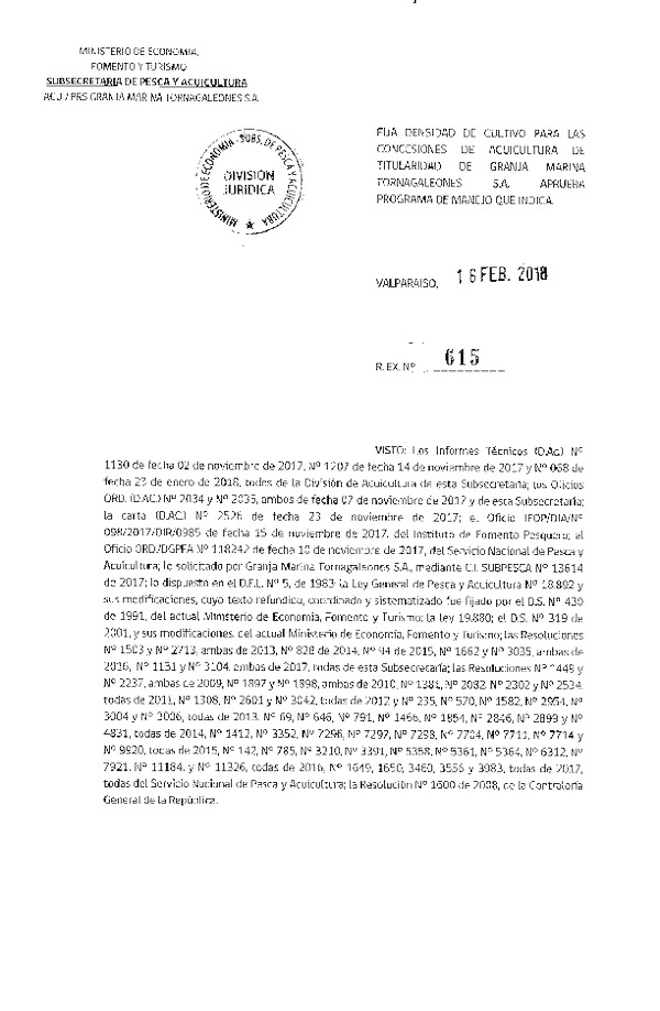 Res. Ex. N° 615-2018 Fija densidad de cultivo para las concesiones de acuicultura de titularidad de Granja Marina Tornagaleones S.A. Aprueba programa de manejo que indica. (Con Informe Técnico) (Publicado en Página Web 19-02-2018)