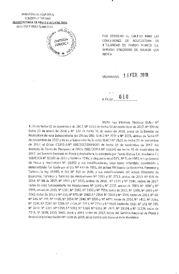 Res. Ex. N° 616-2018 Fija densidad de cultivo para las concesiones de acuicultura de titularidad de Fiordo Blanco S.A. Aprueba programa de manejo que indica. (Con Informe Técnico) (Publicado en Página Web 19-02-2018)